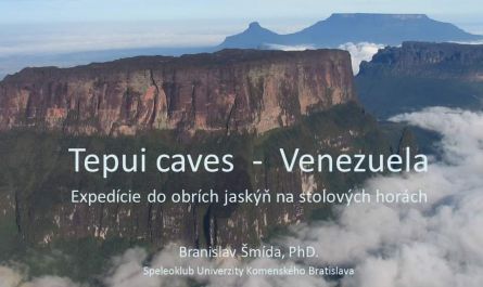 Tepui caves – Venezuela, expeditions to giant caves / expedície do obrích jaskýň na stolových horách