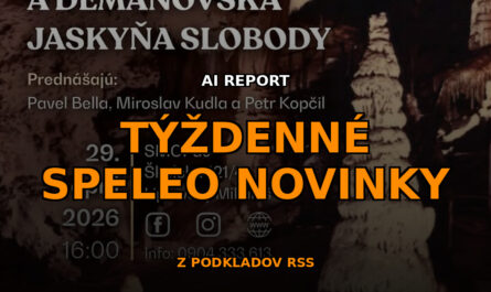 Súhrn speleo noviniek za 18. týždeň roku 2026