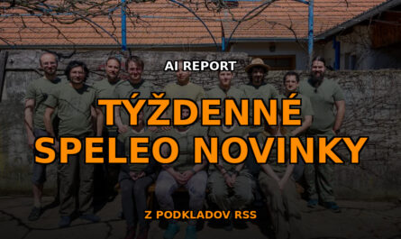 Súhrn speleo noviniek za 15. týždeň roku 2026