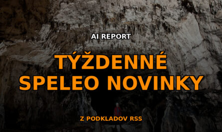 Súhrn speleo noviniek za 22. týždeň roku 2026