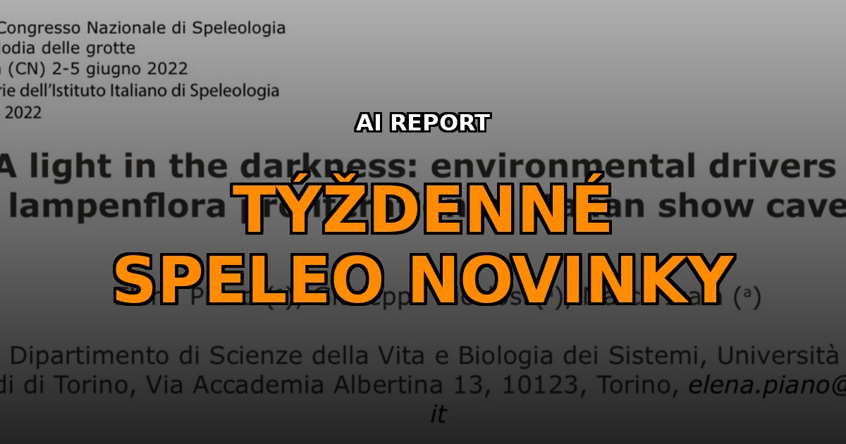 , S&uacute;hrn speleo noviniek (35. t&yacute;ždeň 2026)